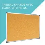 Tableaux TAB001 TABLEAU D’AFFICHAGE EN LIeGE AVEC CADRE 90 X 60 CM